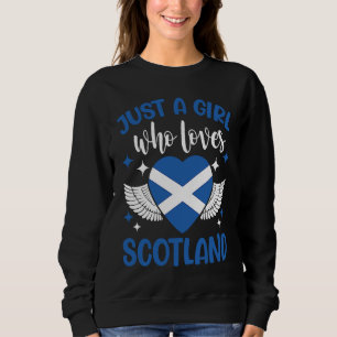 Scottish  Just A Girl Who Loves Scotland Sweatshirt
