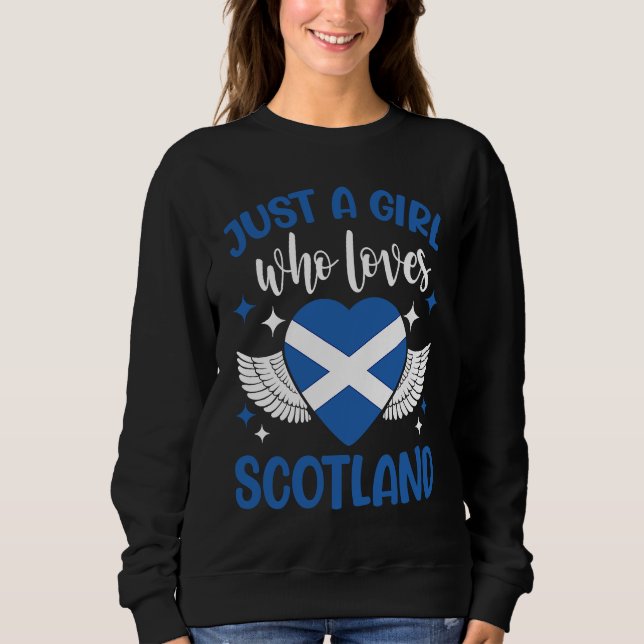 Scottish  Just A Girl Who Loves Scotland Sweatshirt (Front)