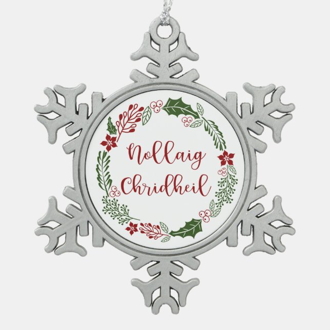 Scottish Merry Christmas Wreath, Nollaig Chridheil Snowflake Pewter Christmas Ornament (Front)