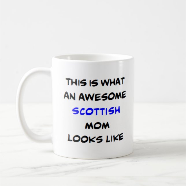 scottish mom, awesome coffee mug (Left)