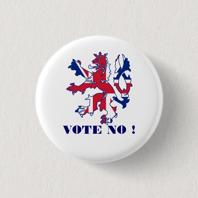 Scottish no vote to  independence pinback button (Front)