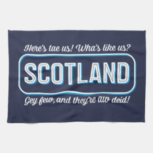 Scottish Poem, Wha's Like Us? Toast Saying Kitchen Towel