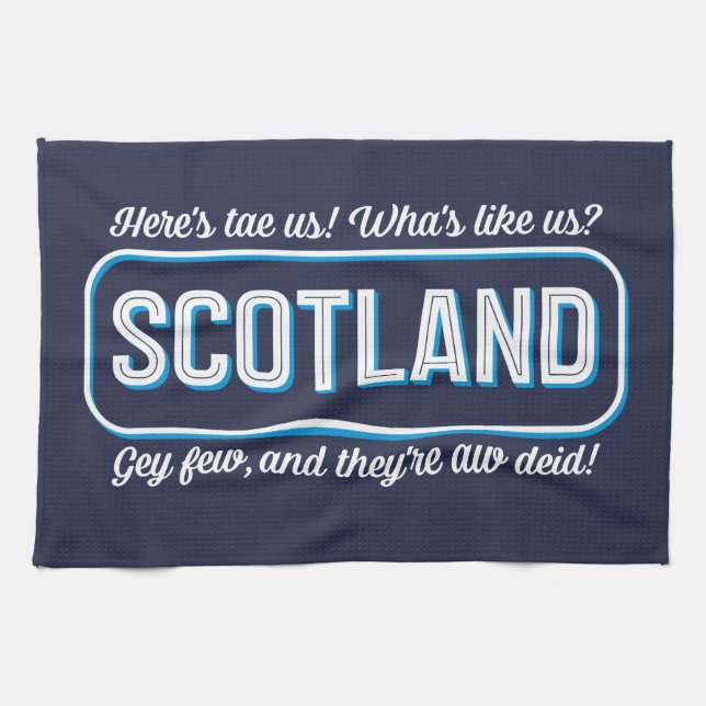 Scottish Poem, Wha's Like Us? Toast Saying Kitchen Towel (Horizontal)