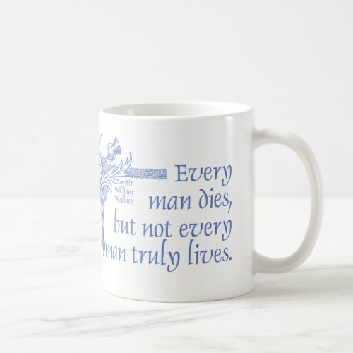 Scottish Quote Sir William Wallace Thistle Mug