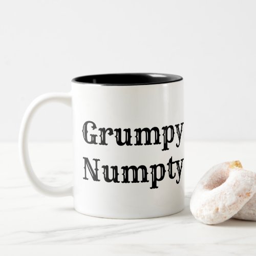 Scottish Slang Grumpy Numpty Two_Tone Coffee Mug