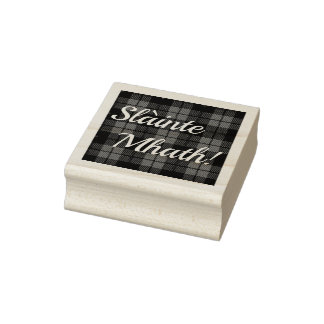 Scottish Tartan plaid / Slainte Mhath! blessings Rubber Stamp