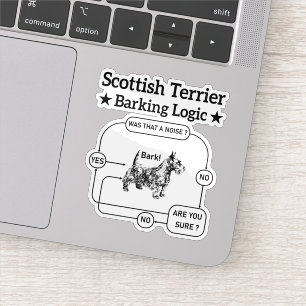 Scottish Terrier Barking Logic Funny Dog Sarcastic Sticker