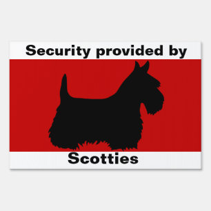 Scottish Terrier,Caution, security by Scotties Yard Sign