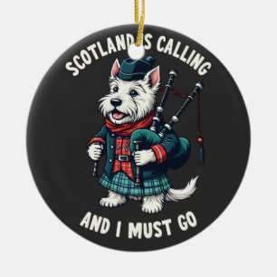 Scottish Terrier Dog Scotland Is Calling & I Must  Ceramic Ornament