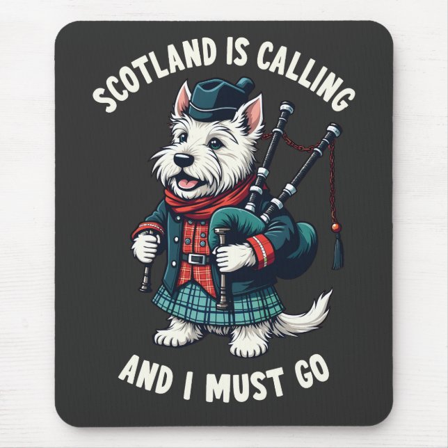 Scottish Terrier Dog Scotland Is Calling & I Must  Mouse Pad (Front)