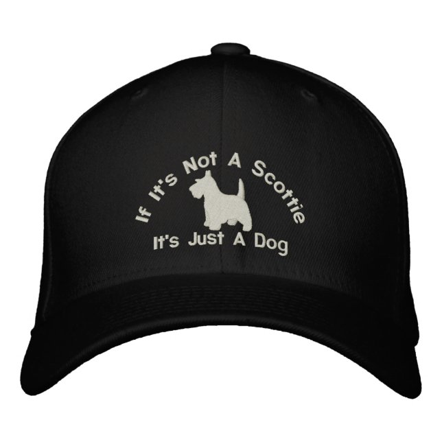Scottish Terrier Funny Dog Slogan Embroidered Baseball Hat (Front)
