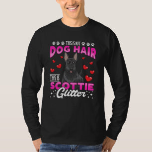 Scottish Terrier funny Saying T-Shirt