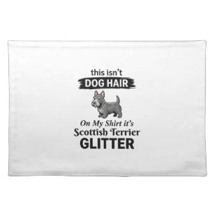 Scottish Terrier Glitter Funny Dog Lover Design_1 Cloth Placemat
