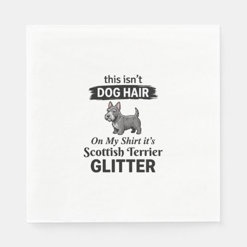 Scottish Terrier Glitter Funny Dog Lover Design_1 Napkins