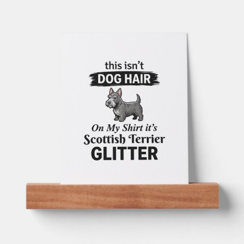 Scottish Terrier Glitter Funny Dog Lover Design_1 Picture Ledge