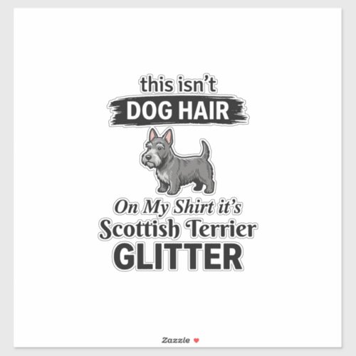 Scottish Terrier Glitter Funny Dog Lover Design_1 Sticker