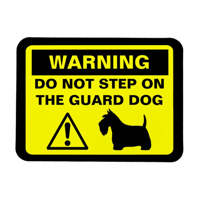 Scottish Terrier Humorous Guard Dog Warning Magnet (Horizontal)