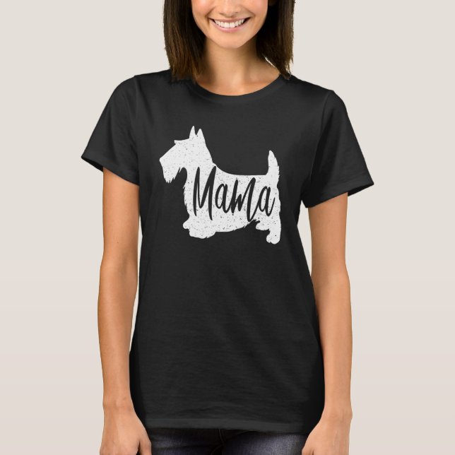 Scottish Terrier Mama Sealyham Ideas T-Shirt (Front)
