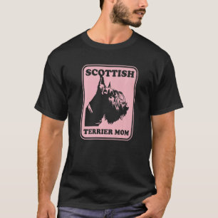 Scottish Terrier Mom Scottie Dog Owner Scottish Te T-Shirt