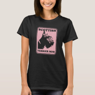 Scottish Terrier Mom Scottie Dog Owner Scottish Te T-Shirt