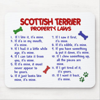 SCOTTISH TERRIER Property Laws 2 Mouse Pad