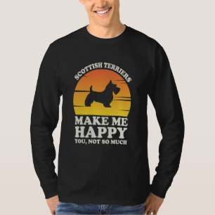 Scottish Terriers Make Me Happy Clothes Scottish T T-Shirt