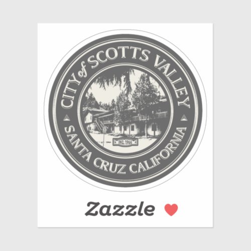 SCOTTS VALLEY _ SANTA CRUZ CALIFORNIA STICKER