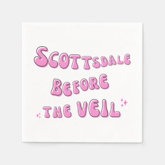 Scottsdale before the veil napkins