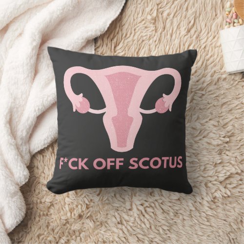 SCOTUS Abortion Ban Protest  Throw Pillow