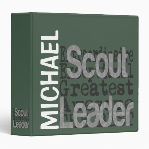 Scout Leader Extraordinaire CUSTOM 3 Ring Binder