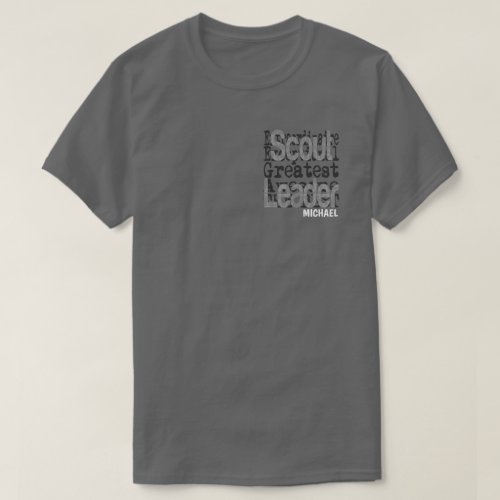 Scout Leader Extraordinaire CUSTOM T_Shirt