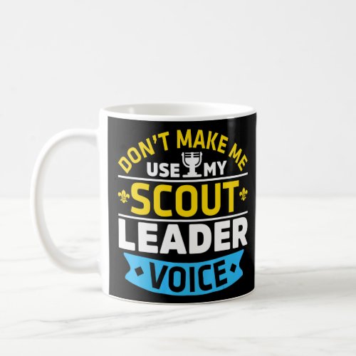 Scout Leader Voice  Coffee Mug
