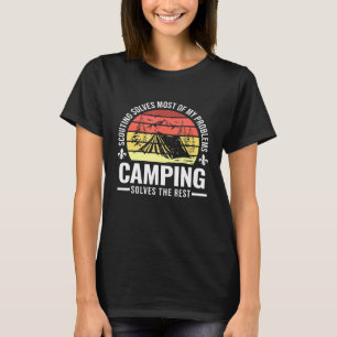 Scouting Camping Solve My Problems Scouting T-Shirt