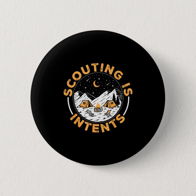 Scouting Is Intents Scout Funny Camng  Button (Front)