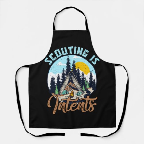 Scouting Is Intents Scout Funny Camping Hiking Out Apron
