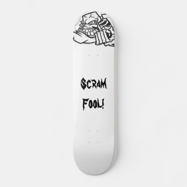 Scram Fool Skateboard Deck (Front)