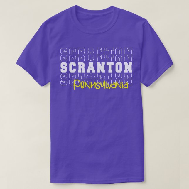 Scranton city Pennsylvania Scranton PA T-Shirt (Design Front)