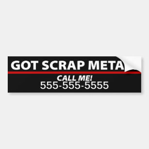 Scrap Metal Bumper Sticker - Scrap Metal Removal