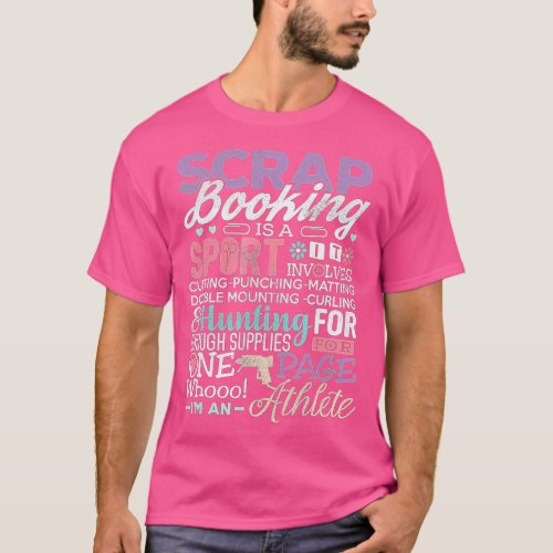 Scrapbook Shirt Funny Scrapbooking Tee Is A Sport 