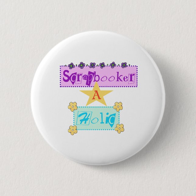 Scrapbooker A Holic Pinback Button (Front)