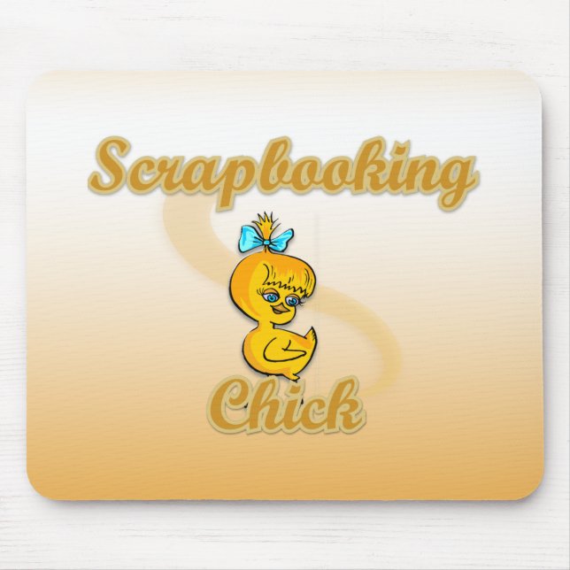 Scrapbooking Chick Mouse Pad (Front)