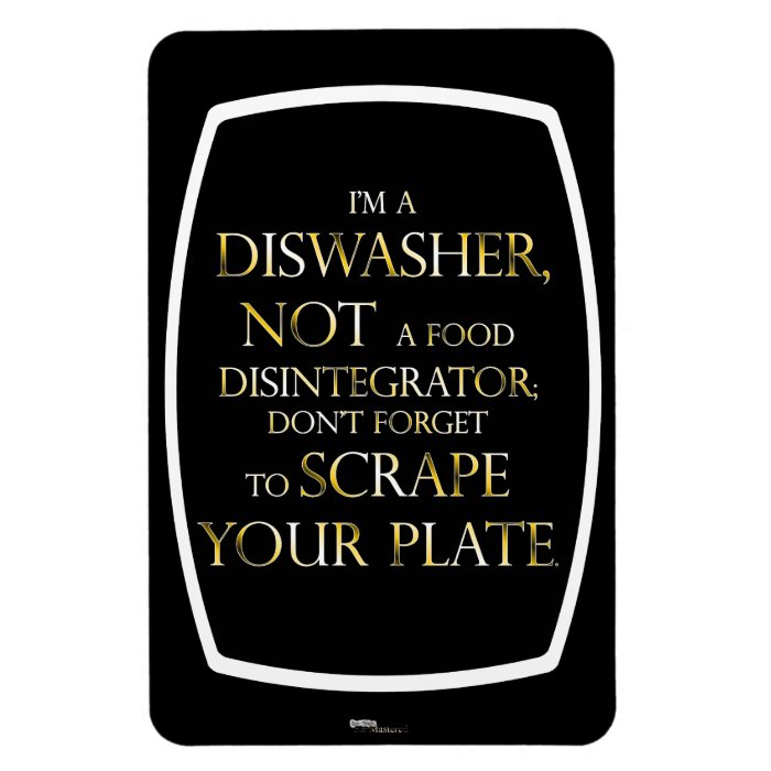 Scrape Your Plate (Dishwasher) (Gold Effect) Flexible Magnets