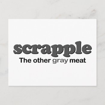 Scrapple Grey Meat Postcard by worldsfair at Zazzle