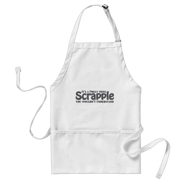 Scrapple Philly Thing Adult Apron (Front)