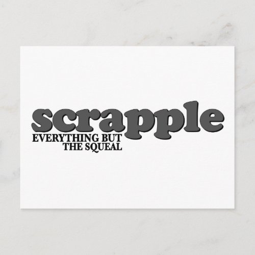 Scrapple Squeal Postcard