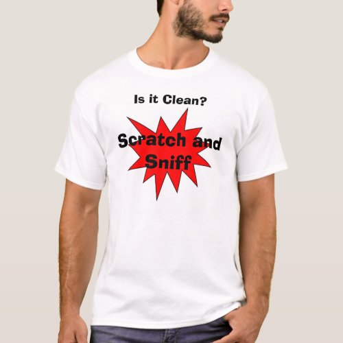 Scratch and Sniff T_Shirt