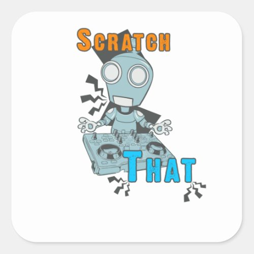 Scratch That Square Sticker