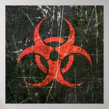 Scratched And Worn Red Biohazard Symbol Poster by JeffBartels at Zazzle