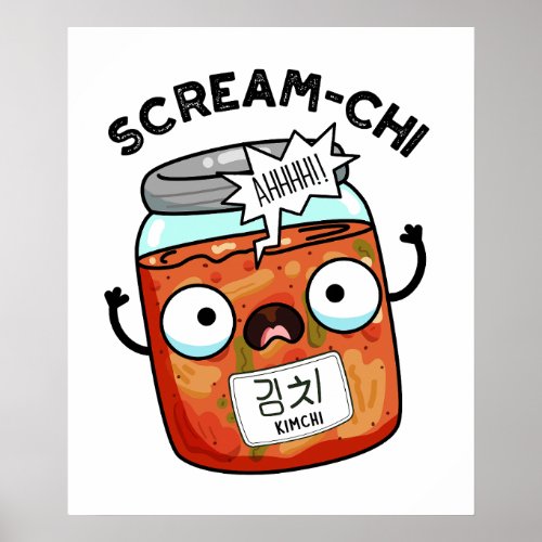 Scream_chi Funny Kimchi Puns Poster