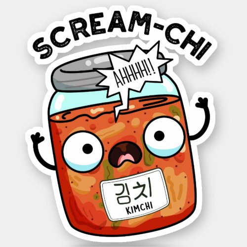Scream_chi Funny Kimchi Puns Sticker